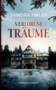 Verlorene Trume, Halbe Sandra