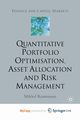 Quantitative Portfolio Optimisation, Asset Allocation and Risk Management, Rasmussen M.