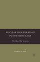 Nuclear Proliferation in Northeast Asia, O'Neil A.