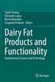 Dairy Fat Products and Functionality, 