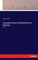The political works of Elizabeth Barrett Browning, Smith Elder