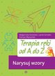 Terapia rki od A do Z Narysuj wzory, Golubska Magorzata, Szmalec Jacek, Wyszyski Dariusz