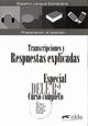 Especial DELE B2 curso completo. Libro de respuestas explicadas y transcripciones, Alzugaray Pilar, Barrios Maria Jose, Partolome Paz