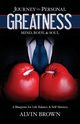 Journey to Personal Greatness, Brown Alvin