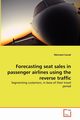 Forecasting seat sales in passenger airlines using the reverse traffic, Varedi Mehrdad