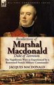 Recollections of Marshal MacDonald, Duke of Tarentum, MacDonald Jacques