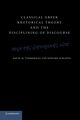 Classical Greek Rhetorical Theory and the Disciplining of             Discourse, Timmerman David M.