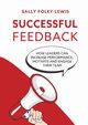 Successful Feedback, Foley-Lewis Sally