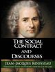 The Social Contract and Discourses, Rousseau Jean Jacques