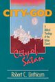 City of God, City of Satan, Linthicum Robert C.