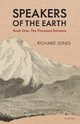 Speakers of the Earth Book One, Jones Richard