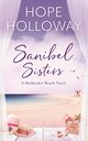 Sanibel Sisters, Holloway Hope