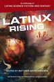 Latinx Rising, 