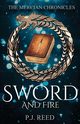 Sword and Fire, Reed P.J.