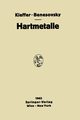 Hartmetalle, Kieffer Richard