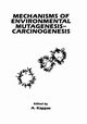 Mechanisms of Environmental Mutagenesis-Carcinogenesis, Kappas A.