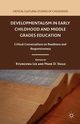 Developmentalism in Early Childhood and Middle Grades Education, 