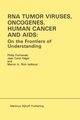 RNA Tumor Viruses, Oncogenes, Human Cancer and AIDS, 