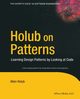 Holub on Patterns, Allen Holub