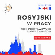 ksiazka tytu: Rosyjski w pracy 1000 podstawowych sw i zwrotw - Nowe wydanie autor: Dorota Guzik