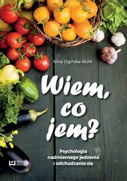 Wiem, co jem, Nina Ogiska-Bulik
