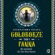 Panna. Gooborze. Tom 1, Aleksandra Seliga