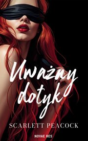 Uwany dotyk, Scarlett Peacock