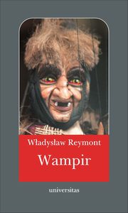 Wampir, Wadysaw St. Reymont