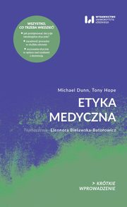 Etyka medyczna, Michael Dunn, Tony Hope