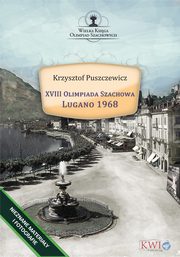 XVIII Olimpiada Szachowa - Lugano 1968, Krzysztof Puszczewicz