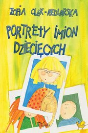Portrety imion dziecicych, Zofia Olek-Redlarska
