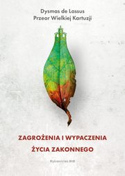 Zagroenia i wypaczenia ycia zakonnego, Dysmas de Lassus