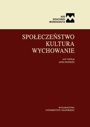 Spoeczestwo. Kultura. Wychowanie, 