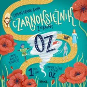 Czernoksinik z krainy Oz, Lyman Frank Baum