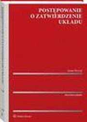 Postpowanie o zatwierdzenie ukadu, Anna Hrycaj