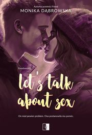 Let's Talk About Sex, Monika Dbrowska