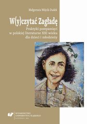 ksiazka tytu: W(y)czyta Zagad - 03 Architektura biografii ? przypadek Korczaka autor: Magorzata Wjcik-Dudek