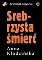 Srebrzysta mier, Anna Kodziska