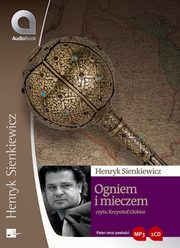 Ogniem i mieczem, Henryk Sienkiewicz