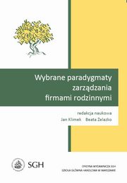 ksiazka tytu: Wybrane paradygmaty zarzdzania firmami rodzinnymi autor: 