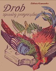 Drb ? sposoby przyrzdzania, Elbieta Kiewnarska