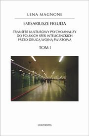 ksiazka tytu: Emisariusze Freuda Tom 1-2 autor: Lena Magnone