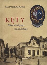 Kty miasto witego Jana Kantego, Stanisaw Pitek