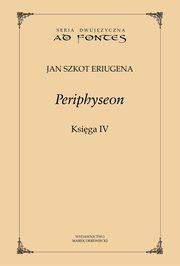Periphyseon, Ksiga 4, Jan Szkot Eriugena