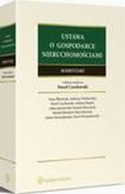 Ustawa o gospodarce nieruchomociami. Komentarz, Micha Mode-Marcinkowski, Pawe Wojciechowski, Pawe Czechowski, Andrzej Chechowski, Konrad Marciniuk, Adam Niewiadomski, Andrzej Hopfer, Anna Baszczak, Adam Jaroszyski