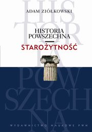 ksiazka tytu: Historia powszechna. Staroytno autor: Adam Zikowski