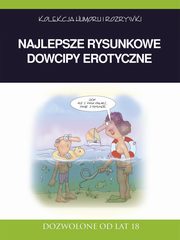 ksiazka tytu: Najlepsze rysunkowe dowcipy erotyczne autor: Praca zbiorowa