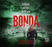 Mio czyni dobrym, Katarzyna Bonda
