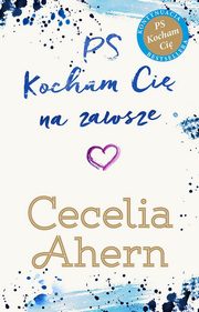 PS Kocham Ci na zawsze, Cecelia Ahern
