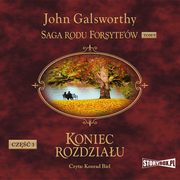 Saga rodu Forsyte'w. Tom 9. Koniec rozdziau. Cz 3. Za rzek, John Galsworthy